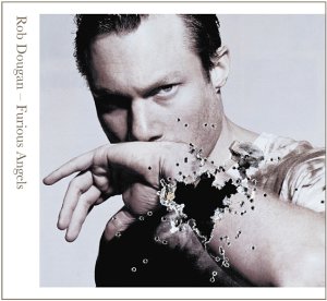 ROB DOUGAN -- Furious Angels (Cheeky, 2003)