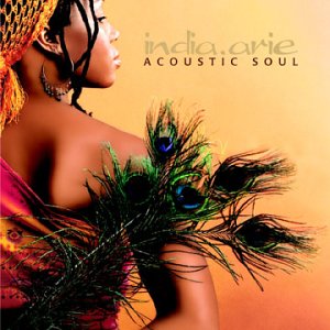 INDIA. ARIE -- Acoustic Soul (Universal, 2001)