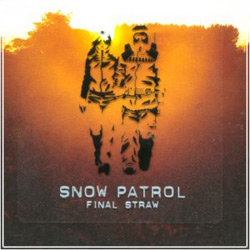 SNOW PATROL Final Straw