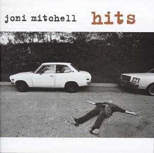 JONI MITCHELL -- Hits (Warner Brothers, 1996)
