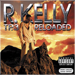 R. KELLY TP.3 Reloaded