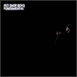 PET SHOP BOYS Fundamental