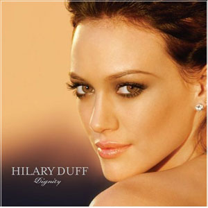 hilary duff dignity