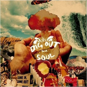 OASIS - Dig Out Your Soul (2008)