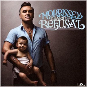 MORRISSEY - Years Of Refusal (2009)